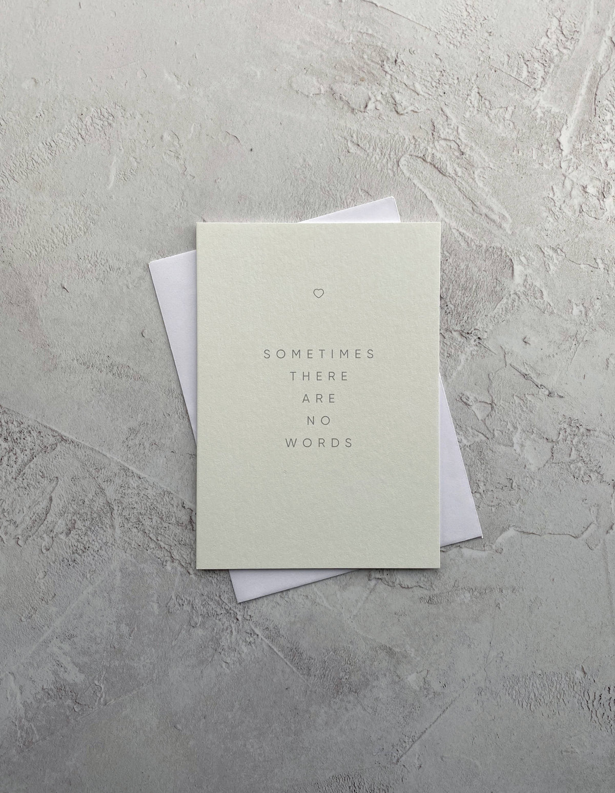 &#39;Sometimes There Are No Words&#39; Sympathy Card
