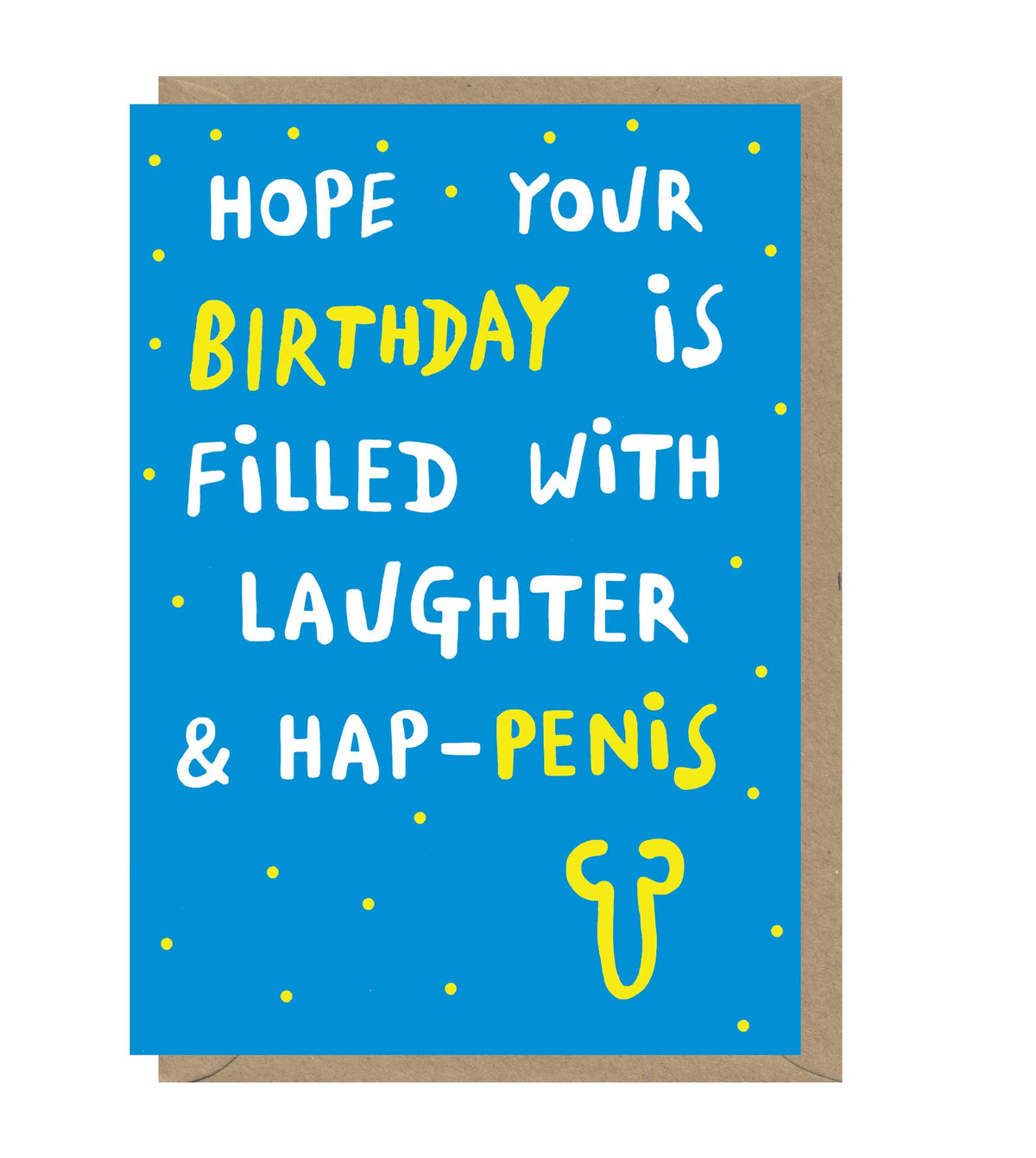 Hap-Penis Birthday - Humorous Greetings Card