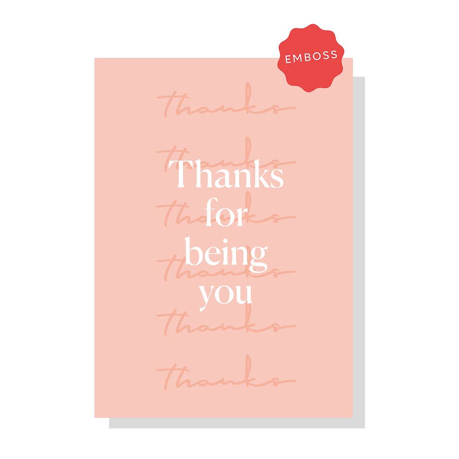 Thanks For Being You