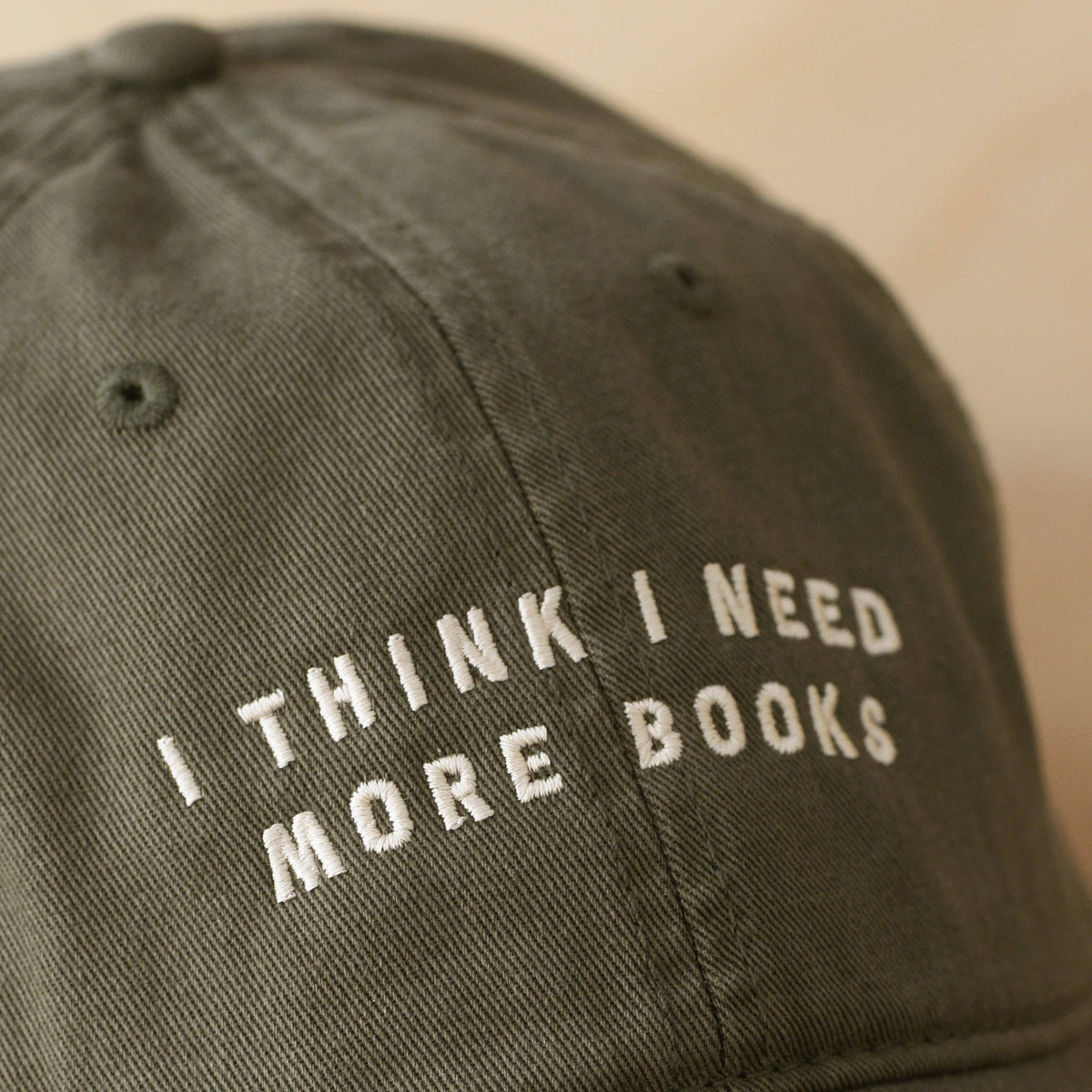 I Think I Need More Books - Cotton Baseball Cap - Olive