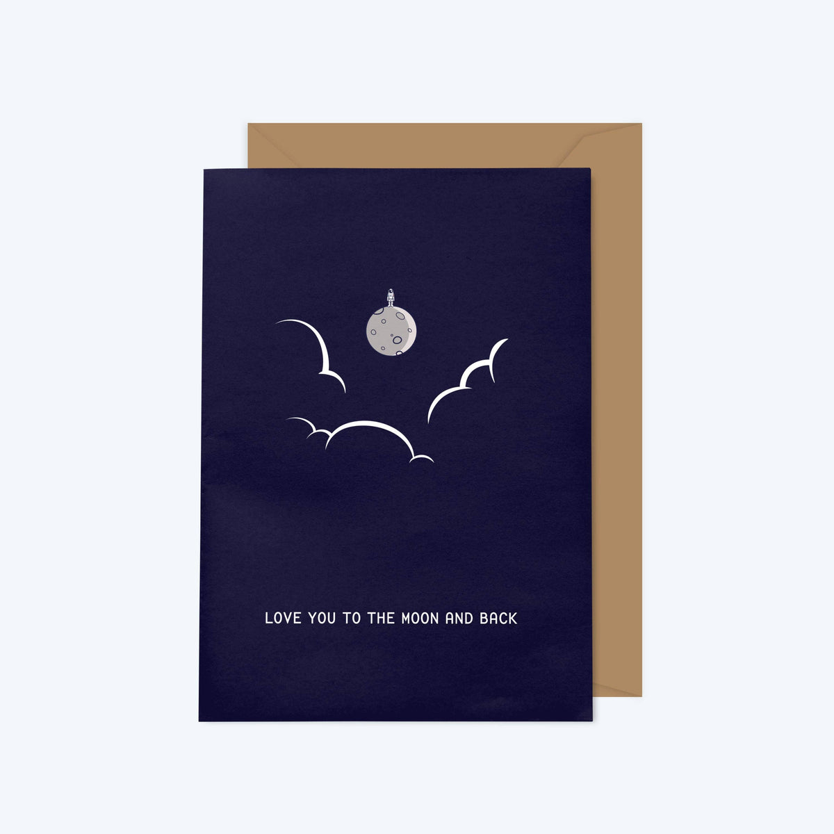 Love You To The Moon And Back, Blast Off Series, Greeting Card