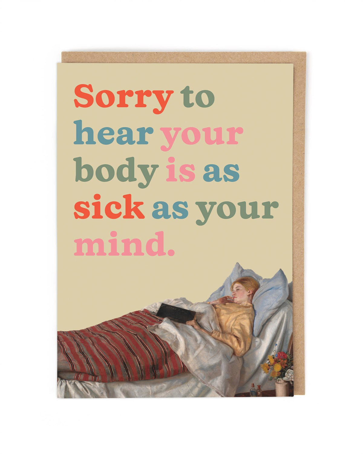 As Sick As Your Mind Get Well Card