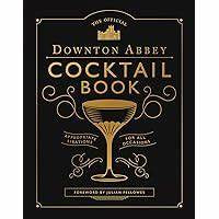 Downton Abbey Cocktail Book