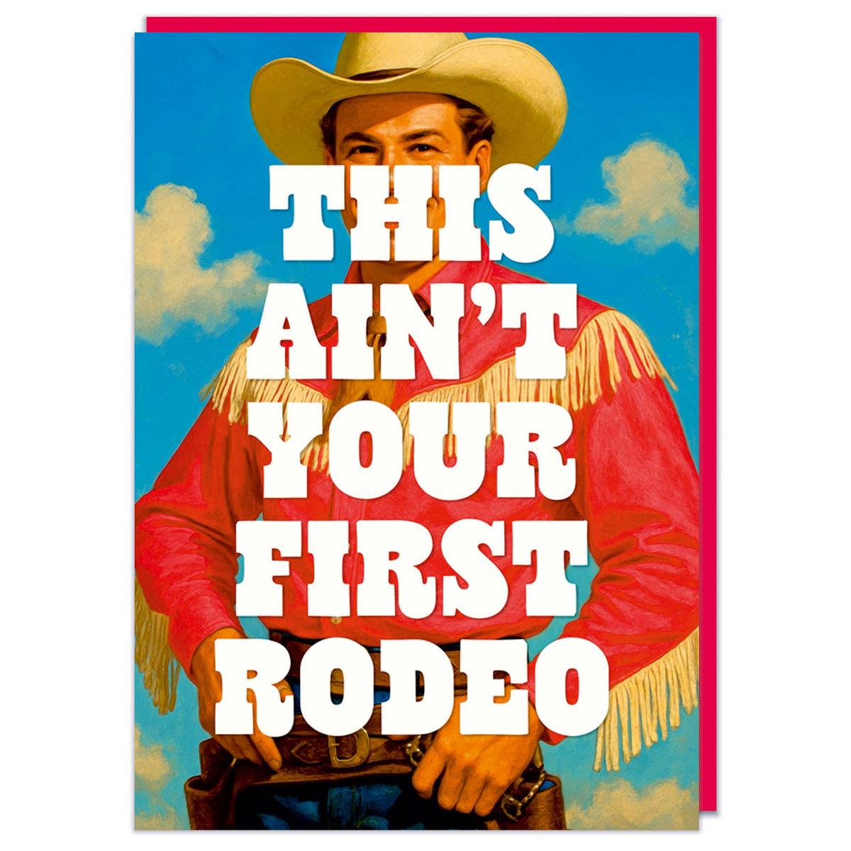 Not your first rodeo Greeting Card