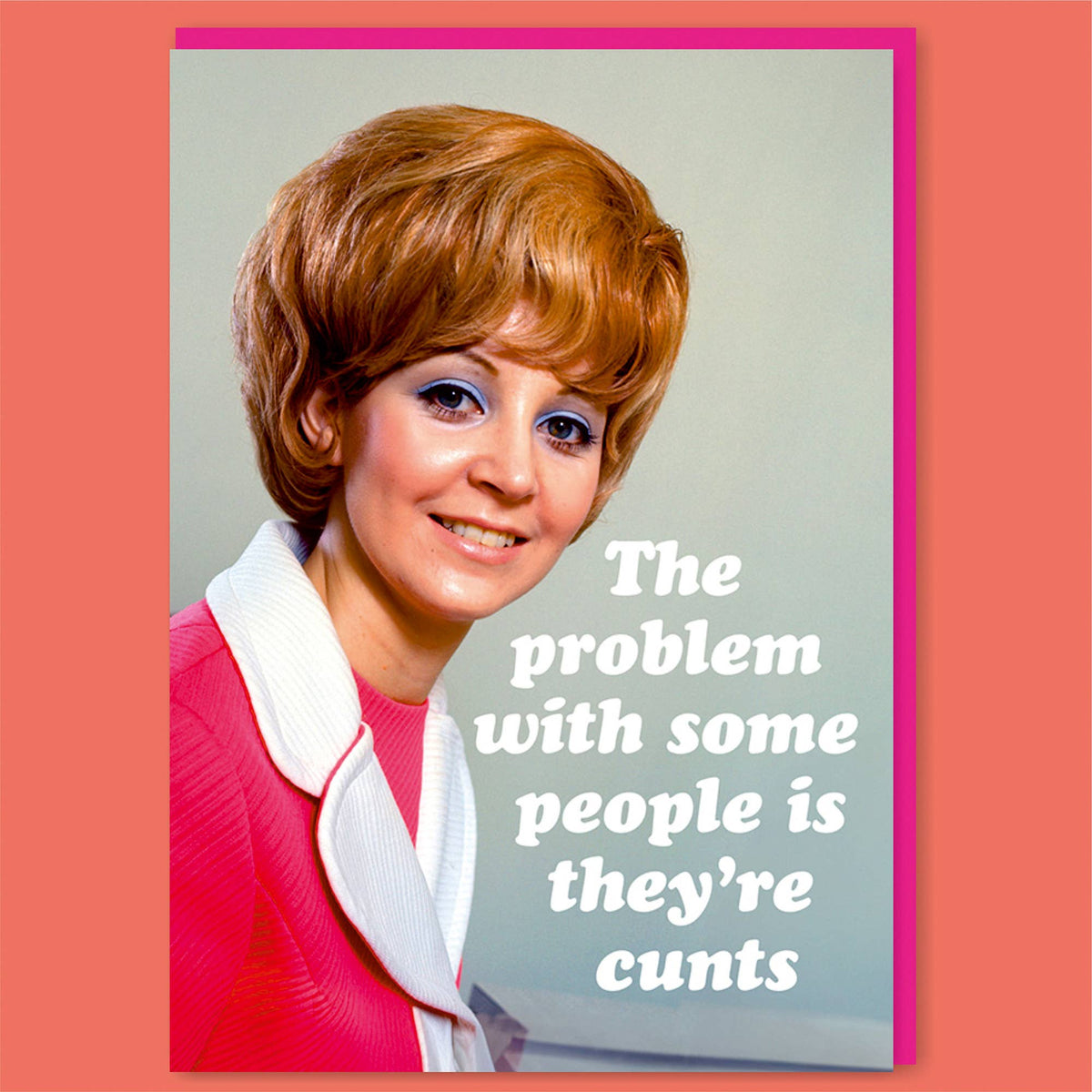 The problem with some people Greeting Card