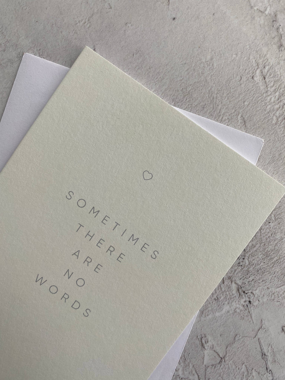 &#39;Sometimes There Are No Words&#39; Sympathy Card
