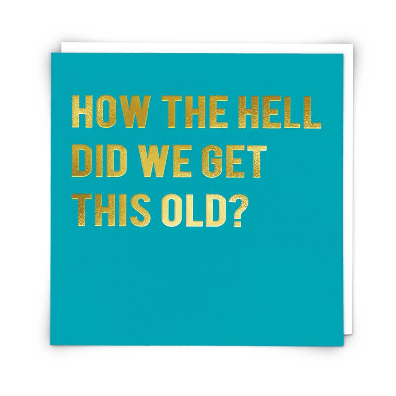 This Old Greetings Card