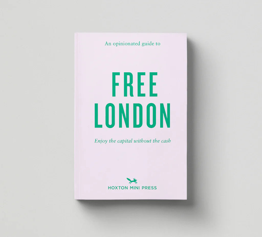 Opinionated Guide to Free London An