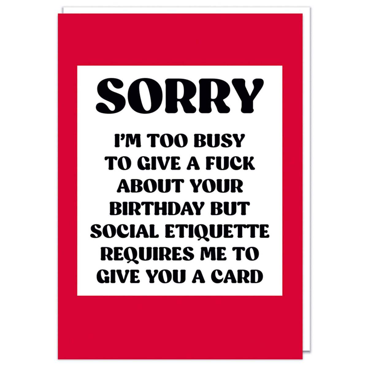 Sorry I&#39;m too busy Greeting Card