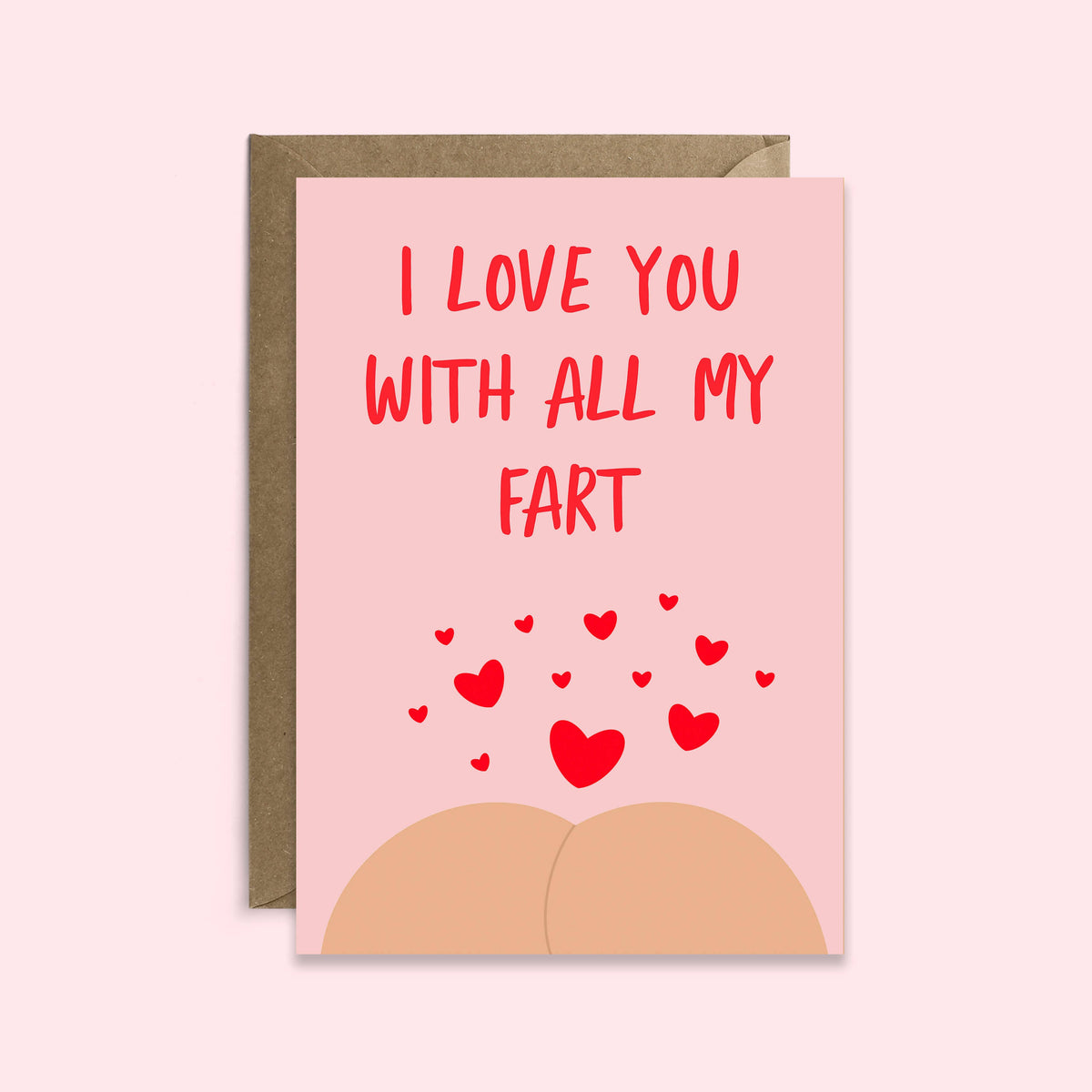 I Love You With All my Fart | Valentine’s Day Card | Love: Medium