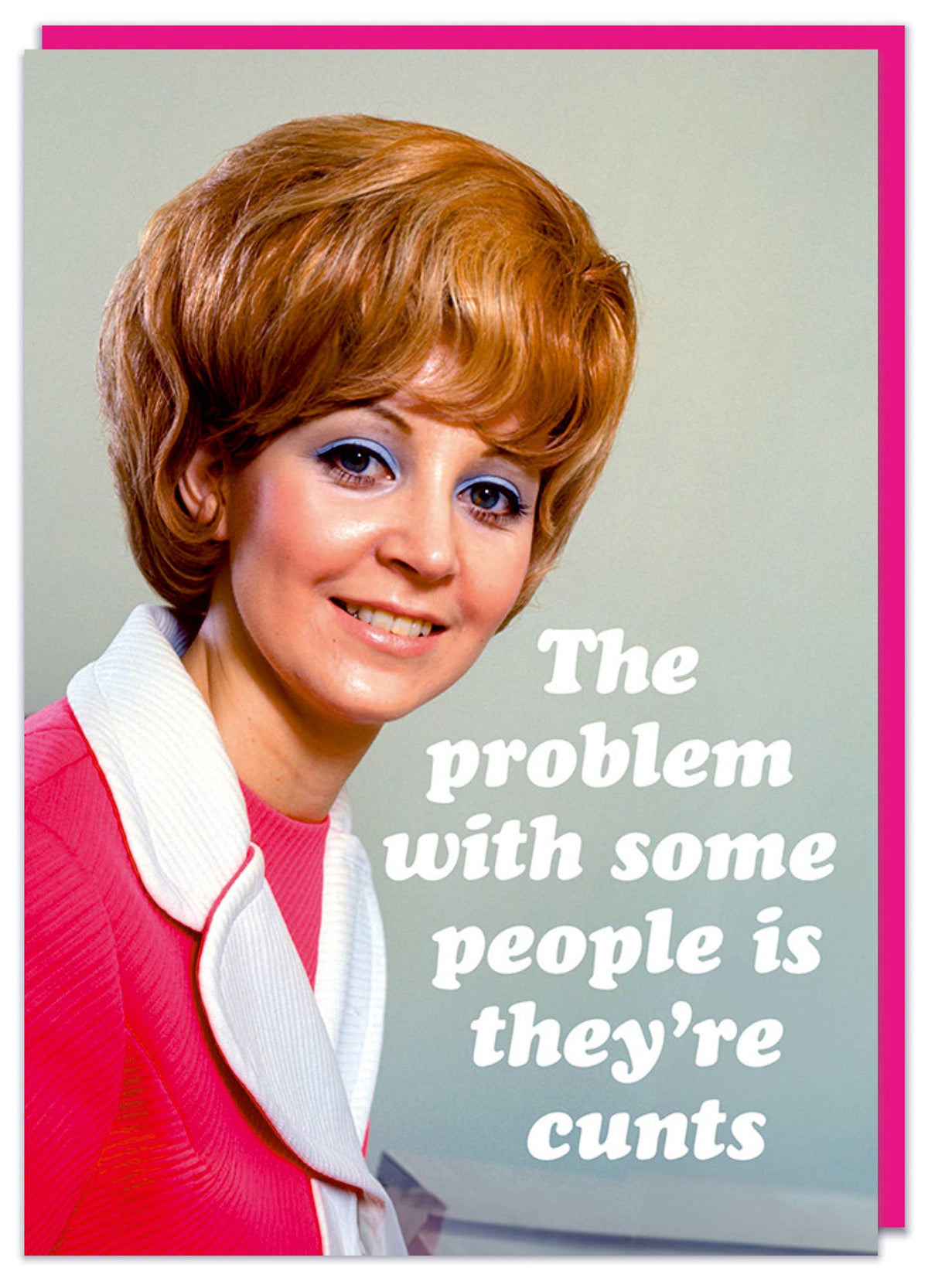 The problem with some people Greeting Card