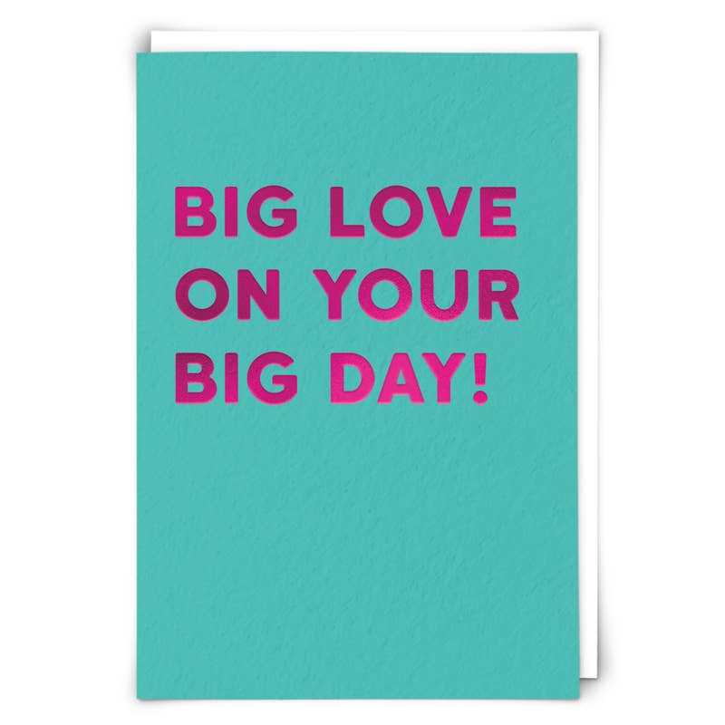 Big Day Greeting Card