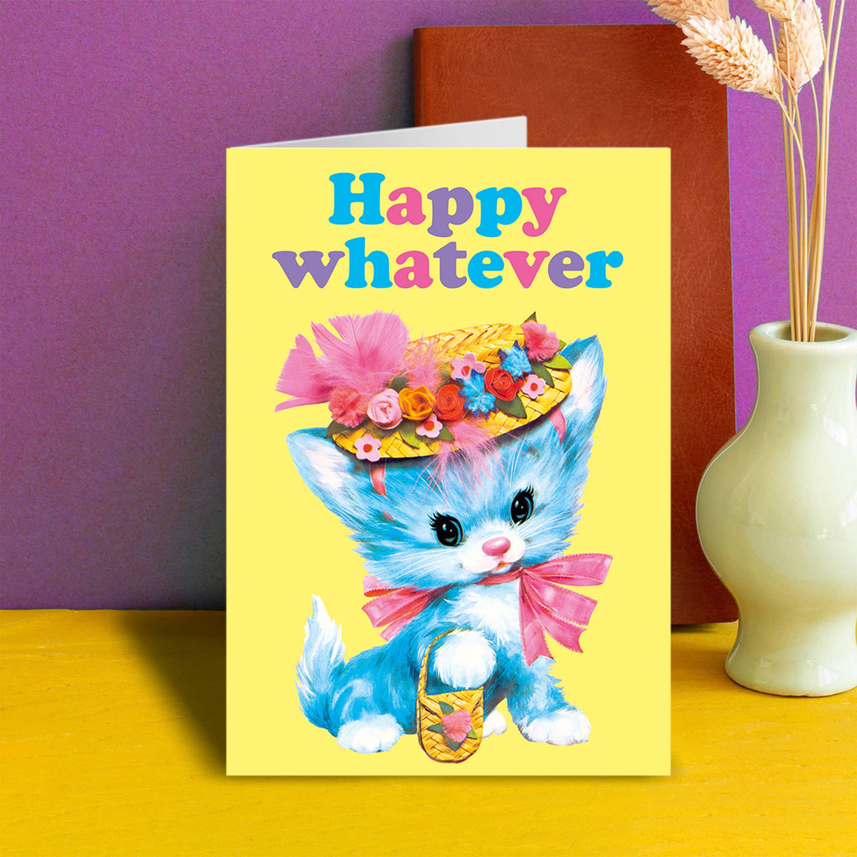 Happy whatever Greeting Card