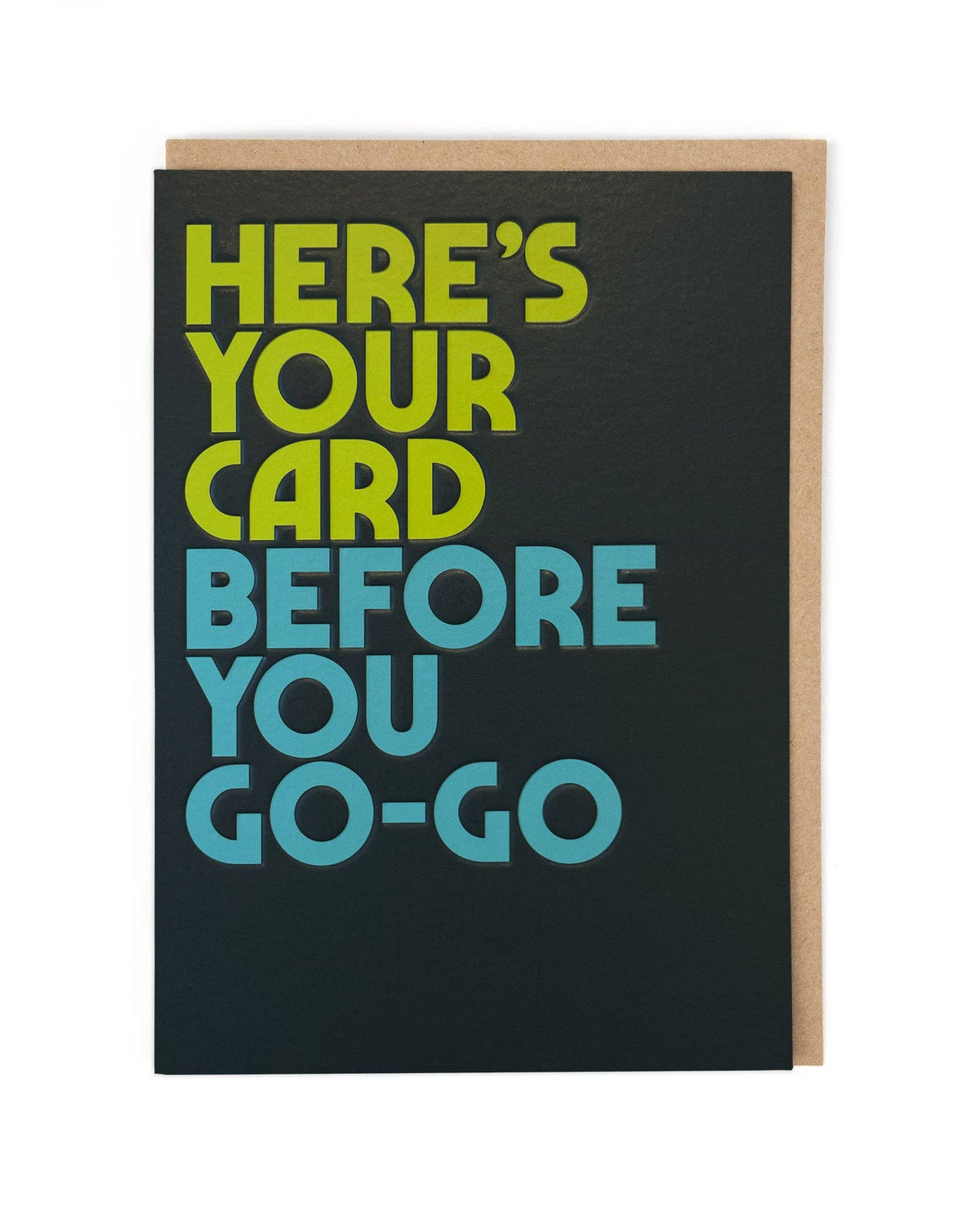 BEFORE YOU GO-GO