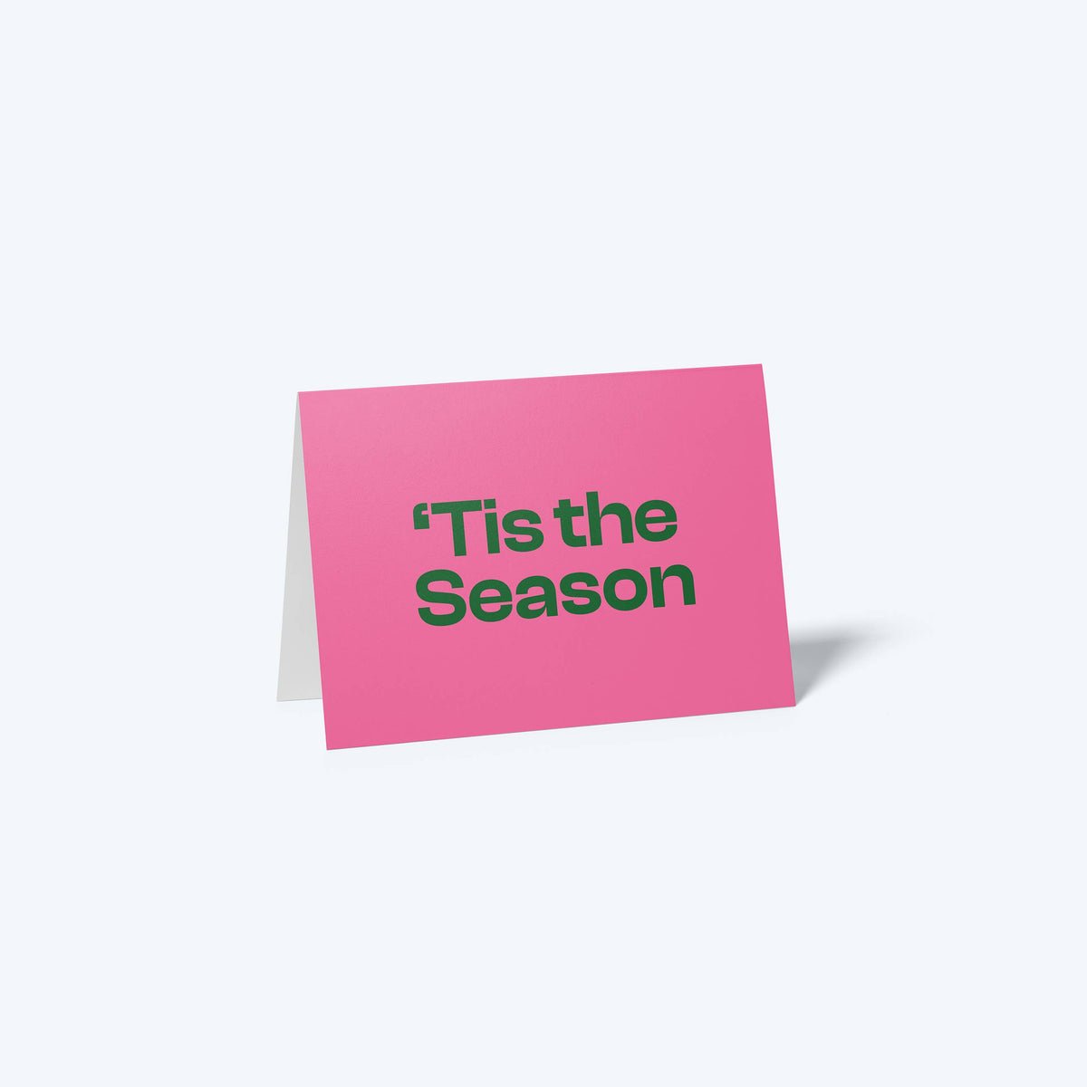&#39;Tis The Season&#39; | A6 Greeting Card with Envelope