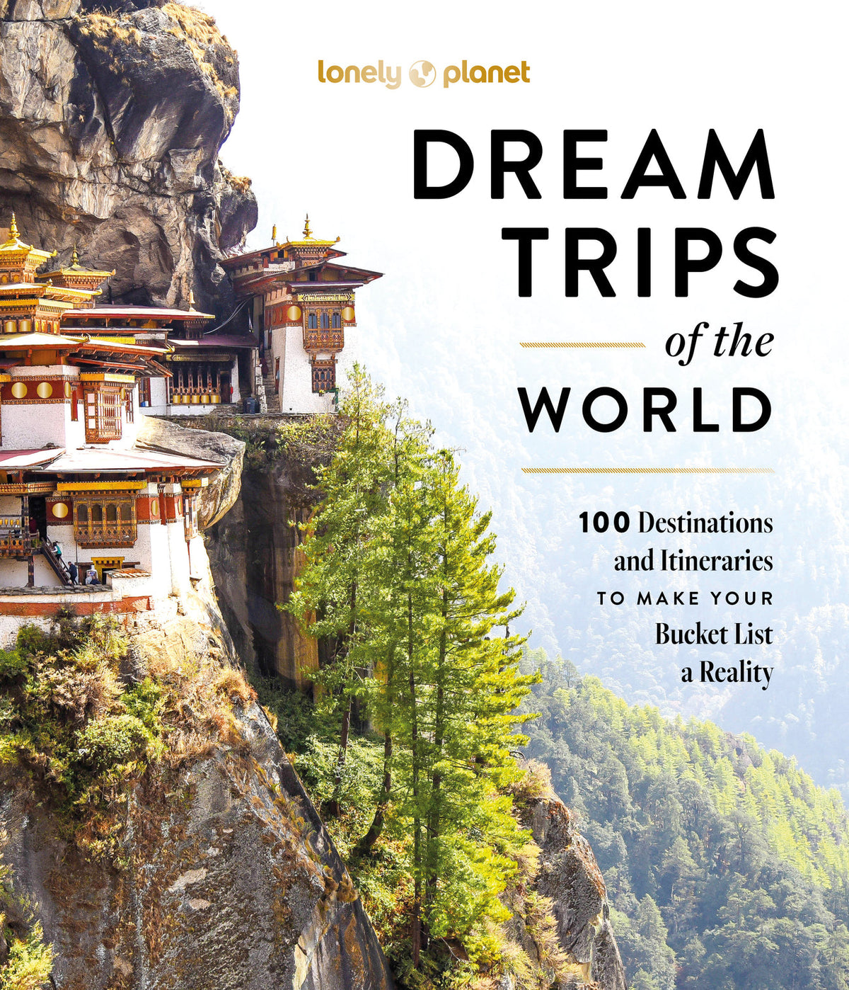 Lonely Planet's Dream Trips of the World