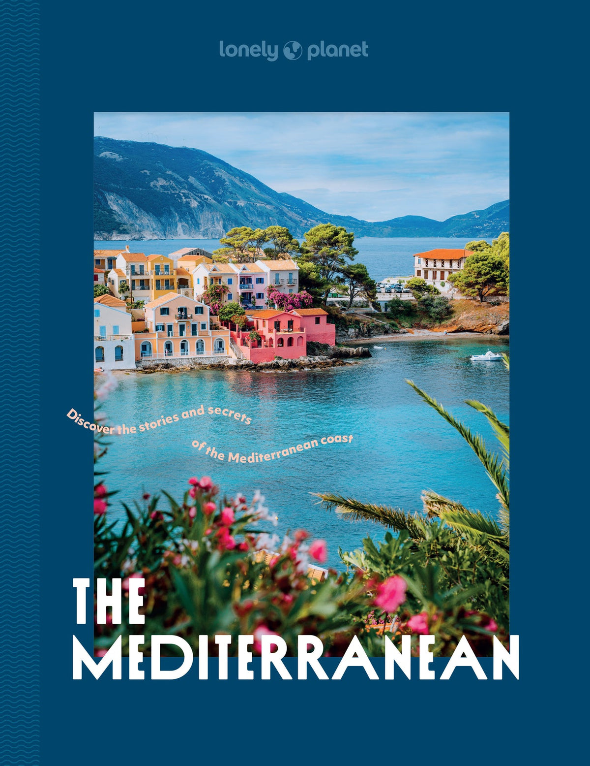 Lonely Planet's The Mediterranean
